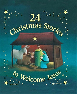 24 CHRISTMAS STORIES to WELCOME JESUS