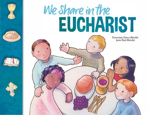 We Share in the Eucharist (Child/Parent)