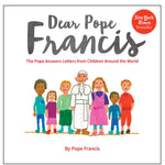 DEAR POPE FRANCIS Pope Answers Letters from Children Around World