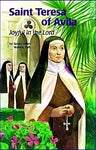 ENCOUNTER the SAINTS #24 Saint Teresa of Avila: Joyful in the Lord