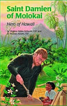 ENCOUNTER the SAINTS #25 Saint Damien of Molokai: Hero of Hawaii
