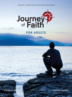 #02 Journey of Faith for Adults - Catechumenate LEADER'S GUIDE