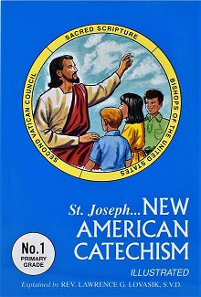 ST JOSEPH NEW AMERICAN CATECHISM (No. 1)