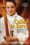 Called to Serve: A Guide Book for Altar Servers