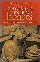 Forming Generous Hearts: Stewardship Planning For Lifelong Faith Formation