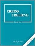 Faith & Life Grade 5: Credo: I Believe - Activity Book